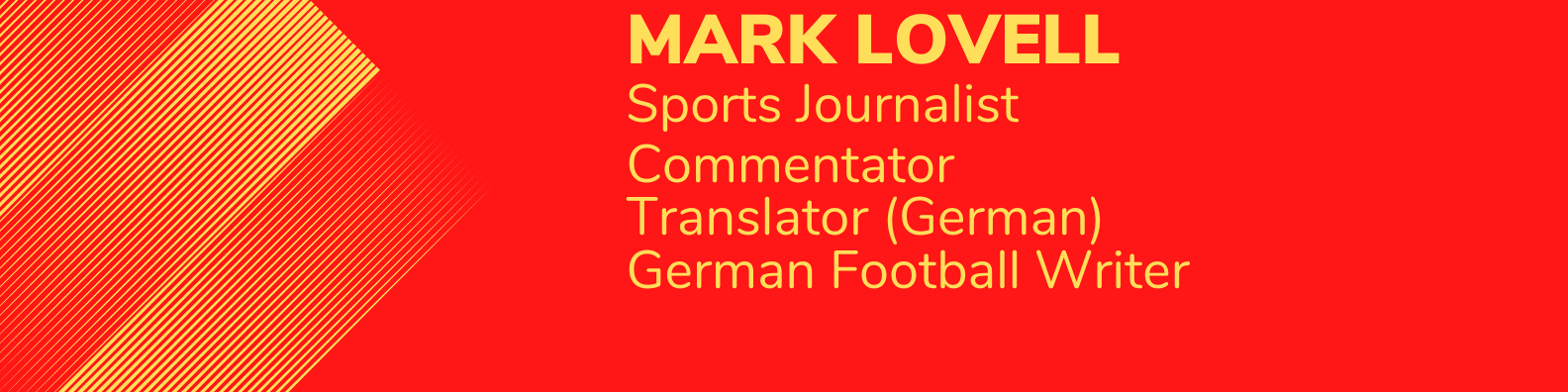 Mark Lovell, Sports Journalist, Editor, German Football Writer, Lovell Lowdown, Lovell Lowdown